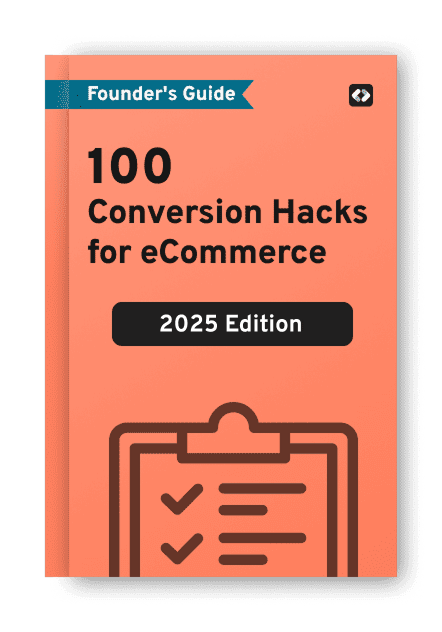 100 Conversion Hacks for eCommerce (2025 Edition)