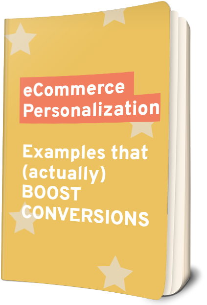 eCommerce Personalization Examples That (Actually) Boost Conversions